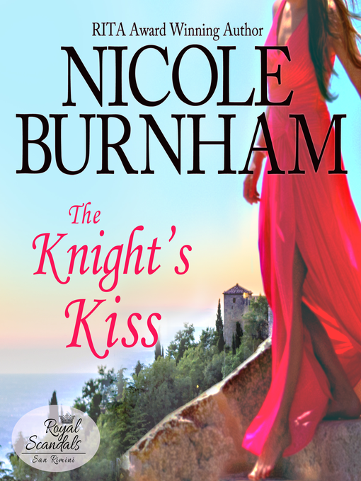 Title details for The Knight's Kiss by Nicole Burnham - Available